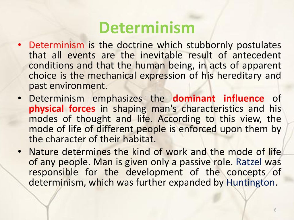 Determinism vs possibilism in geography